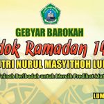 Gebyar Barokah: Pondok Romadhon 1442 H MTs Putri Nurul Masyithoh Lumajang